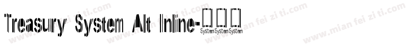 Treasury System Alt Inline字体转换